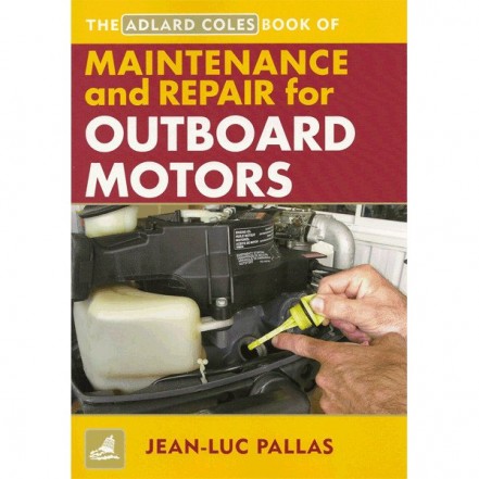 Adlard Coles Maintenance Repair Outboard Motors