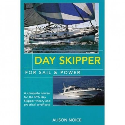 Adlard Coles Day Skipper For Sail & Power