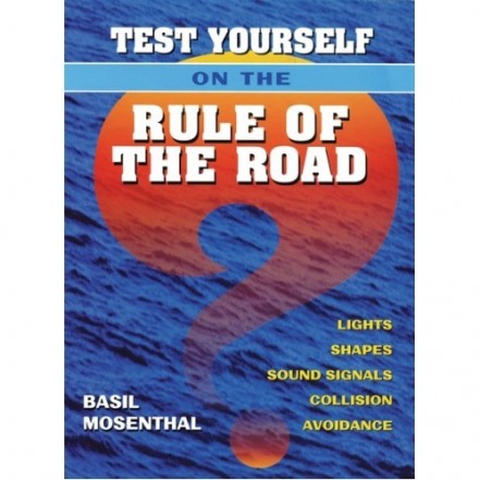 Adlard Coles Test yourself on the Rule of the Road