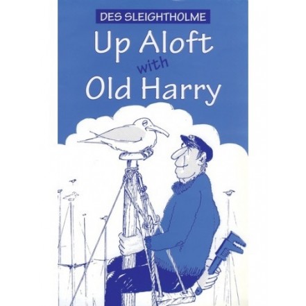 Adlard Coles Up Aloft with Old Harry