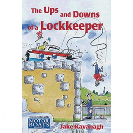 Adlard Coles Ups & Downs of a Lock Keeper